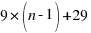 9*(n-1)+29